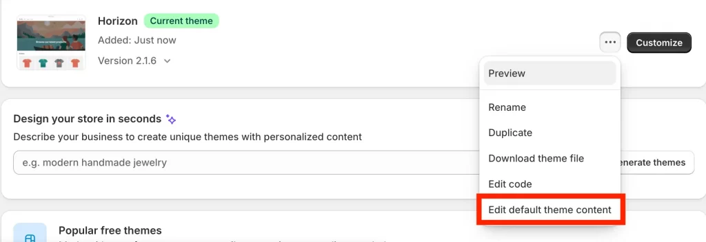 Click the three dots (…) > Edit default theme content
